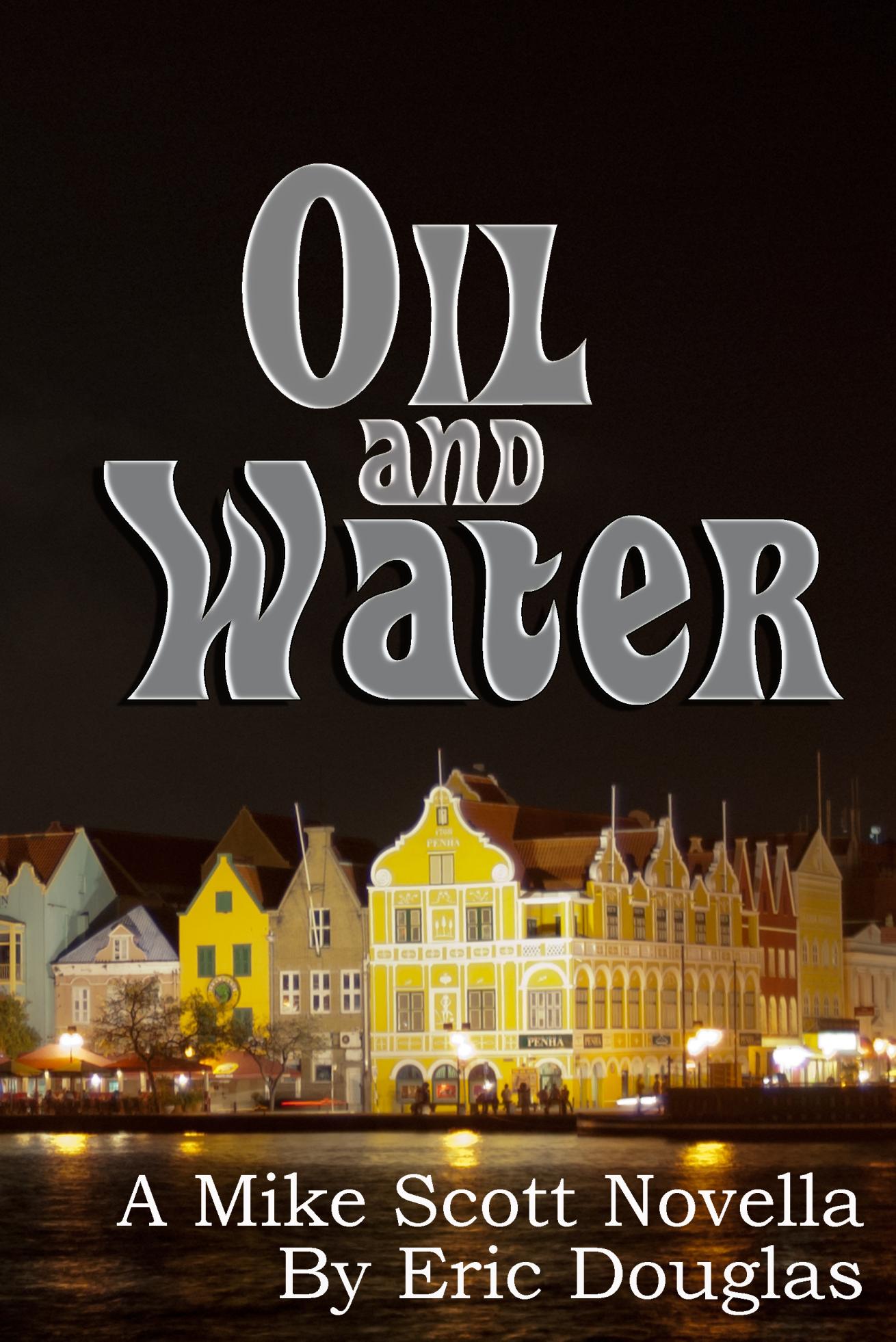 Thriller Book Oil and Water Curacao