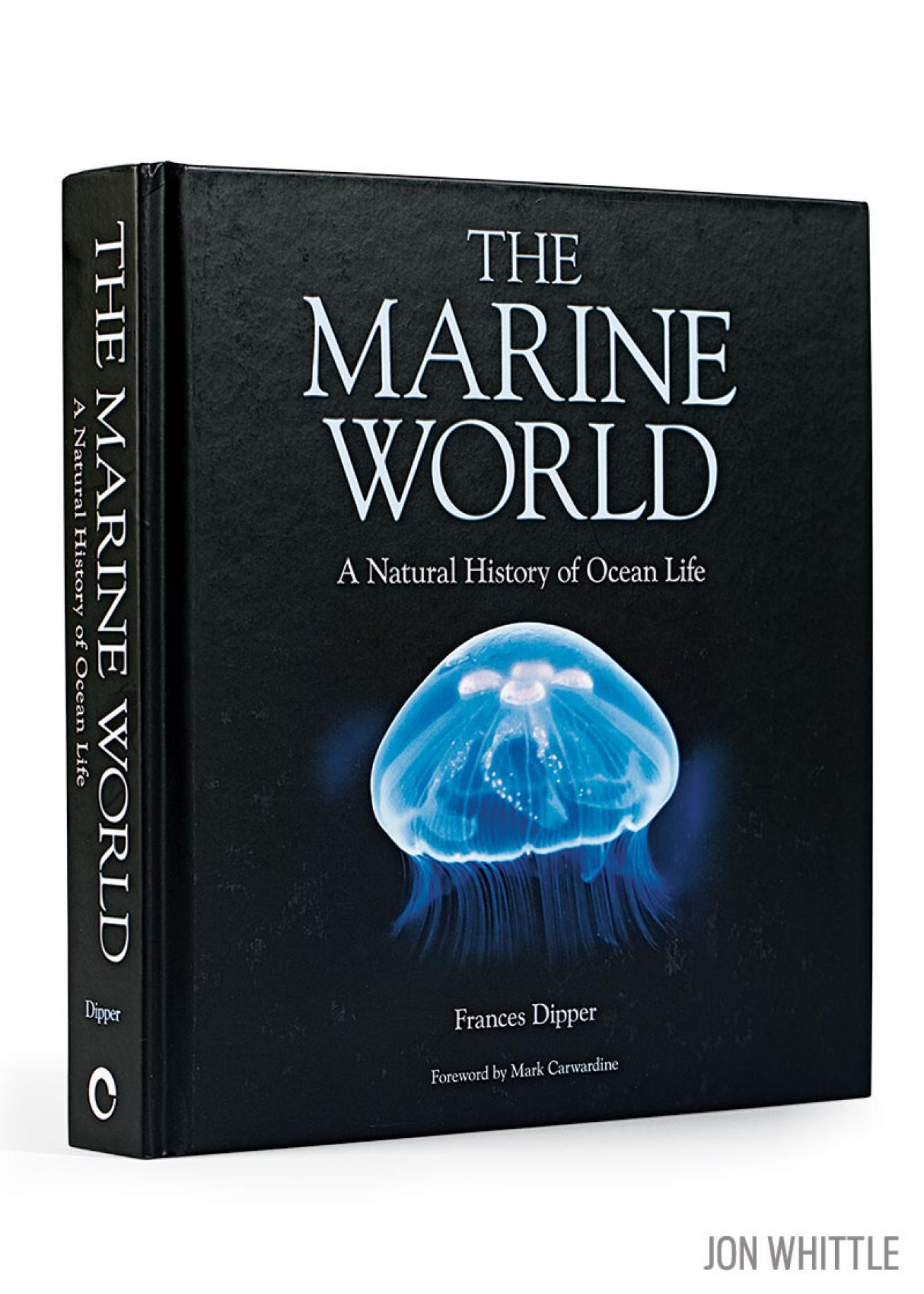 The Marine World: A Natural History of Ocean Life